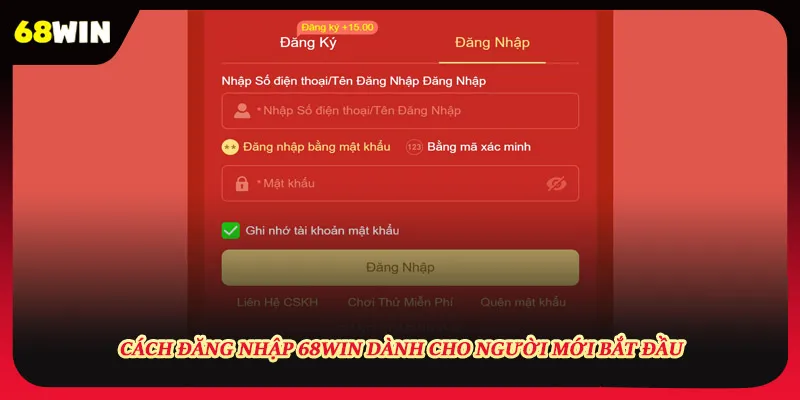 Cách đăng nhập 68win nhanh nhất